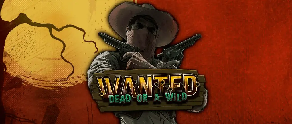 Wanted Dead Or A Wild Slot Game Banner